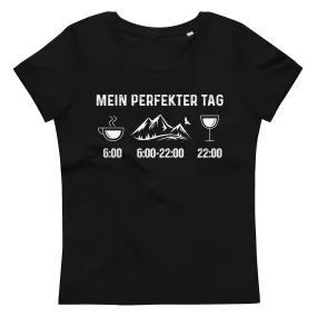 Mein Perfekter Tag - Damen Premium Organic T-Shirt