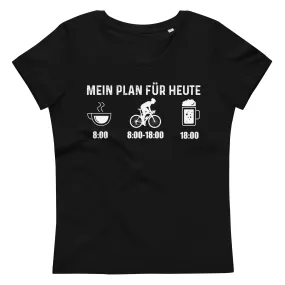 Mein Plan Für Heute 1 - Damen Premium Organic T-Shirt